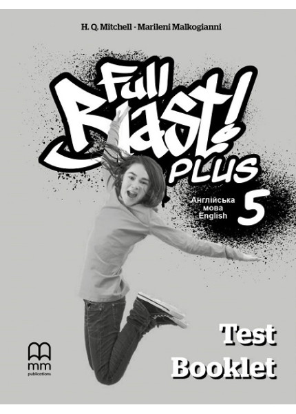Тести Full Blast Plus 5 Test Book