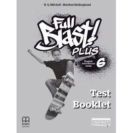 Тести Full Blast Plus 6 Test Book