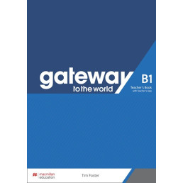 Книга вчителя Gateway to the World 3/B1 Teacher's Book