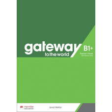Книга вчителя Gateway to the World 4/B1+ Teacher's Book Книга вчителя Gateway to the World 4/B1+ Teacher's Book
