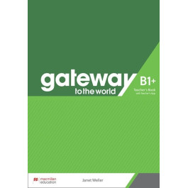 Книга вчителя Gateway to the World 4/B1+ Teacher's Book