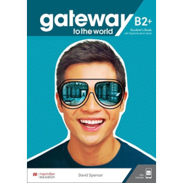 Підручник Gateway to the World 6/B2+ Student's Book Підручник Gateway to the World 6/B2+ Student's Book