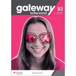 Зошит Gateway to the World 5/B2 Workbook Зошит Gateway to the World 5/B2 Workbook
