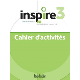 Зошит Inspire Niveau B1 Cahier d`activites