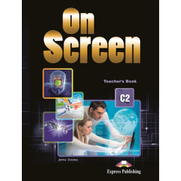 Книга вчителя On Screen C2 Teacher's Book