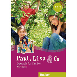Підручник Paul, Lisa und Co A1.2 Kursbuch