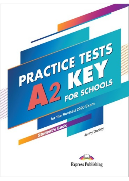 Practice Tests A2 Key for Schools Pack