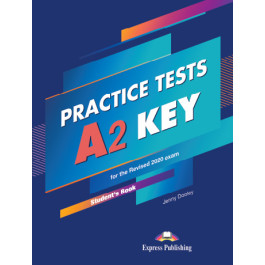 Practice Tests A2 Key Student's Book